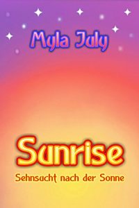 Baixar Sunrise – Sehnsucht nach der Sonne (German Edition) pdf, epub, eBook