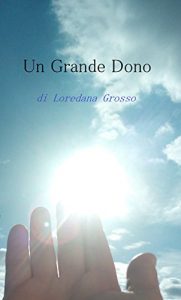 Baixar Un grande dono (Italian Edition) pdf, epub, eBook