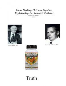 Baixar Linus Pauling, PhD was Right, as Explained by Dr. Robert F. Cathcart III (English Edition) pdf, epub, eBook