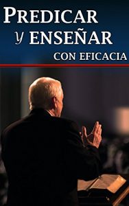 Baixar Predicar y Ensenar Con Eficacia (Spanish Edition) pdf, epub, eBook