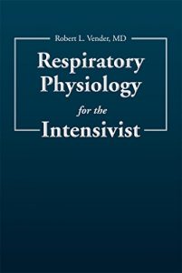 Baixar Respiratory Physiology for the Intensivist (English Edition) pdf, epub, eBook