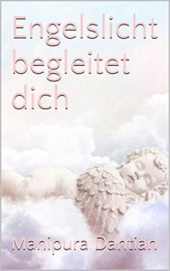 Baixar Engelslicht begleitet dich (German Edition) pdf, epub, eBook