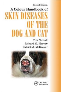 Baixar A Colour Handbook of Skin Diseases of the Dog and Cat UK Version, Second Edition (Veterinary Color Handbook Series) pdf, epub, eBook