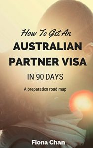 Baixar How To Get An Australian Partner Visa In 90 Days: A Preparation Roadmap (English Edition) pdf, epub, eBook