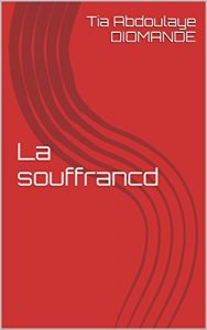 Baixar La souffrancd (French Edition) pdf, epub, eBook