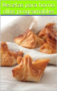 Baixar Cocina y disfruta con tu tapa horno y tu olla programable (Spanish Edition) pdf, epub, eBook