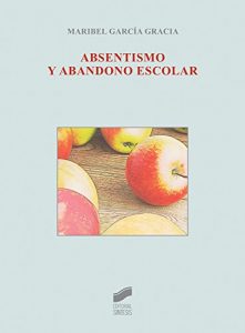 Baixar Absentismo y abandono escolar (Biblioteca De Educacion) pdf, epub, eBook