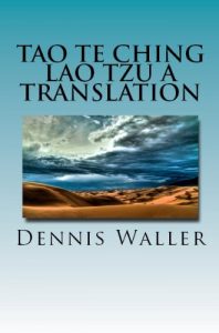 Baixar Tao Te Ching Lao Tzu A Translation: An Ancient Philosophy For The Modern World (English Edition) pdf, epub, eBook