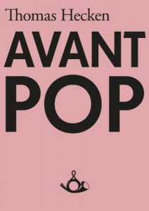 Baixar Avant-Pop (Schriften zur Popkultur) pdf, epub, eBook