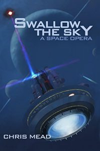 Baixar Swallow the Sky: A Space Opera (English Edition) pdf, epub, eBook