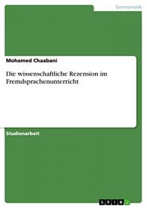 Baixar Die wissenschaftliche Rezension im Fremdsprachenunterricht pdf, epub, eBook