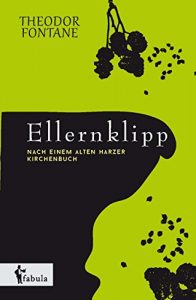 Baixar Ellernklipp: Nach einem Harzer Kirchenbuch (German Edition) pdf, epub, eBook