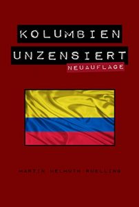 Baixar Kolumbien Unzensiert (German Edition) pdf, epub, eBook