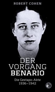 Baixar Der Vorgang Benario: Die Gestapo-Akte 1936-1942 (German Edition) pdf, epub, eBook