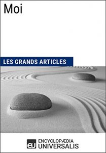 Baixar Moi: (Les Grands Articles d’Universalis) (French Edition) pdf, epub, eBook