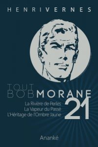 Baixar TOUT BOB MORANE/21 (Tout Bob Morane series) (French Edition) pdf, epub, eBook