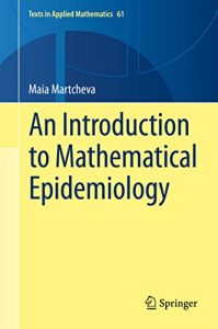 Baixar An Introduction to Mathematical Epidemiology (Texts in Applied Mathematics) pdf, epub, eBook