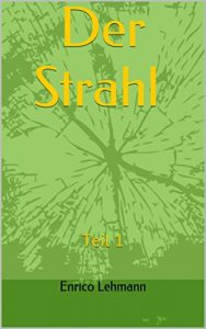 Baixar Der Strahl: Teil 1 (German Edition) pdf, epub, eBook