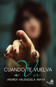 Baixar Cuando te vuelva a ver (Spanish Edition) pdf, epub, eBook