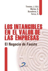 Baixar Los intangibles en el valor de las empresas:El negocio de Fausto pdf, epub, eBook