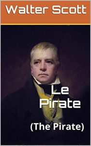 Baixar Le Pirate: (The Pirate) (French Edition) pdf, epub, eBook
