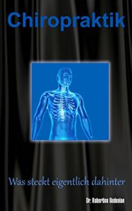 Baixar Chiropraktik – Was steckt eigentlich dahinter? (German Edition) pdf, epub, eBook