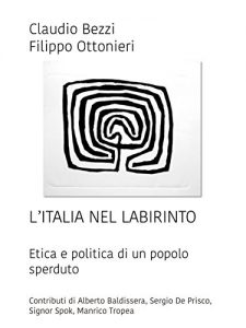 Baixar L’Italia nel labirinto: Etica e politica di un popolo sperduto (Italian Edition) pdf, epub, eBook