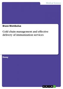 Baixar Cold chain management and effective delivery of immunization services pdf, epub, eBook