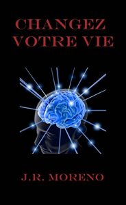 Baixar Changez votre vie (French Edition) pdf, epub, eBook