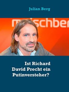 Baixar Ist Richard David Precht ein Putinversteher? (German Edition) pdf, epub, eBook