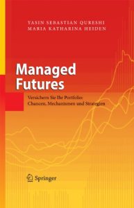 Baixar Managed Futures: Versichern Sie Ihr Portfolio: Chancen, Mechanismen und Strategien pdf, epub, eBook