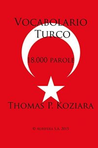 Baixar Vocabolario Turco (Italian Edition) pdf, epub, eBook