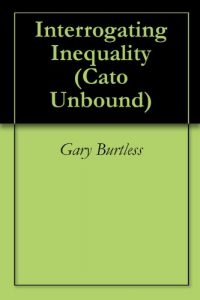 Baixar Interrogating Inequality (Cato Unbound Book 22007) (English Edition) pdf, epub, eBook