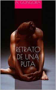 Baixar Retrato de una Puta (Spanish Edition) pdf, epub, eBook