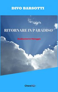 Baixar Ritornare in paradiso: Meditazioni in Viareggio (Italian Edition) pdf, epub, eBook