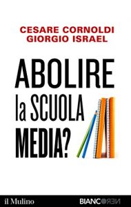 Baixar Abolire la scuola media? (Biancoren) pdf, epub, eBook