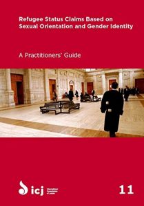 Baixar Refugee Status Claims Based on Sexual Orientation and Gender Identity: A Practitioners’ Guide (Practitioners’ Guide Series Book 11) (English Edition) pdf, epub, eBook