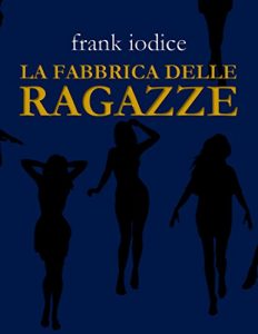 Baixar La fabbrica delle ragazze: Racconti (Italian Edition) pdf, epub, eBook