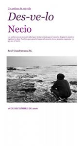 Baixar Des-Velo-Necio: Un pedazo de mi vida (Spanish Edition) pdf, epub, eBook