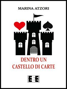 Baixar Dentro un castello di carte (L’amore ai tempi del web) pdf, epub, eBook