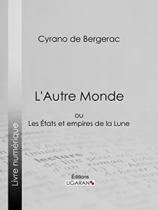 Baixar L’Autre Monde: ou Les Etats et empires de la Lune (French Edition) pdf, epub, eBook