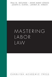 Baixar Mastering Labor Law (Mastering Series) pdf, epub, eBook