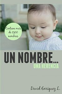 Baixar Un nombre… una herencia (Spanish Edition) pdf, epub, eBook