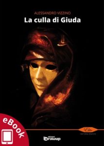 Baixar La culla di Giuda (Collana Elite – Narrativa d’autore) pdf, epub, eBook