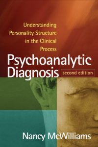 Baixar Psychoanalytic Diagnosis, Second Edition: Understanding Personality Structure in the Clinical Process pdf, epub, eBook