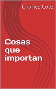 Baixar Cosas que importan (Spanish Edition) pdf, epub, eBook