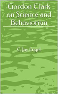 Baixar Gordon Clark on Science and Behaviorism (English Edition) pdf, epub, eBook