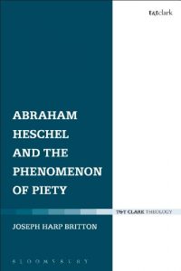 Baixar Abraham Heschel and the Phenomenon of Piety pdf, epub, eBook