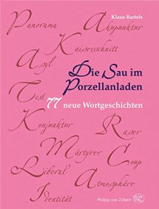 Baixar Die Sau im Porzellanladen: 77 neue Wortgeschichten (German Edition) pdf, epub, eBook