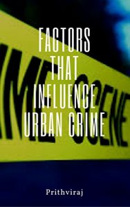 Baixar Factors that influence urban crime (English Edition) pdf, epub, eBook